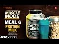 MEAL 6- Milk Protein | MUSCLE MODE by Guru Mann | Health & Fitness